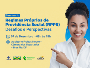 anfip nacional promove seminario sobre futuro dos rpps